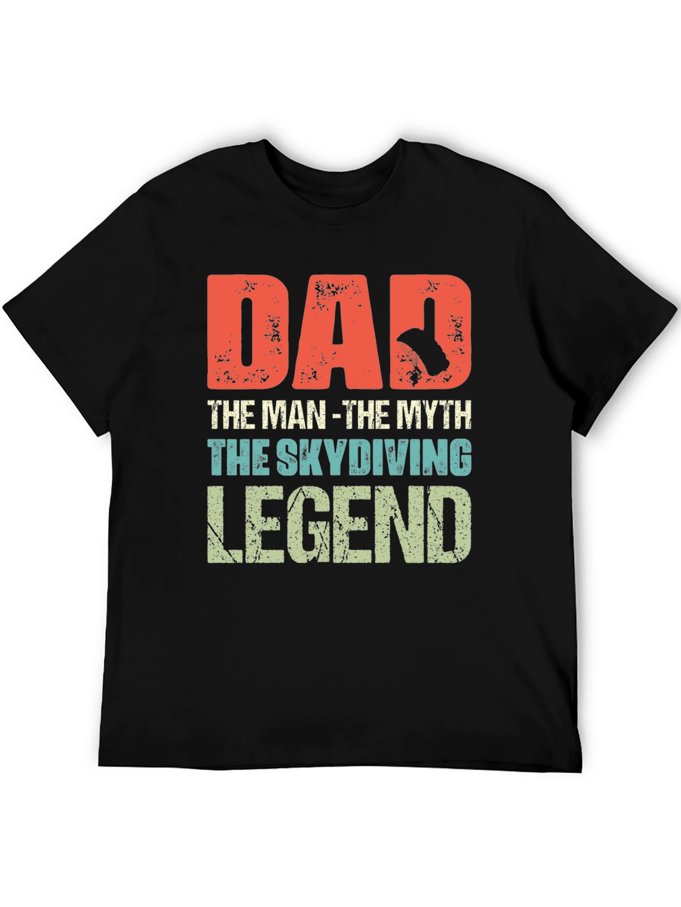 Dad The Skydiving Legend T-Shirt