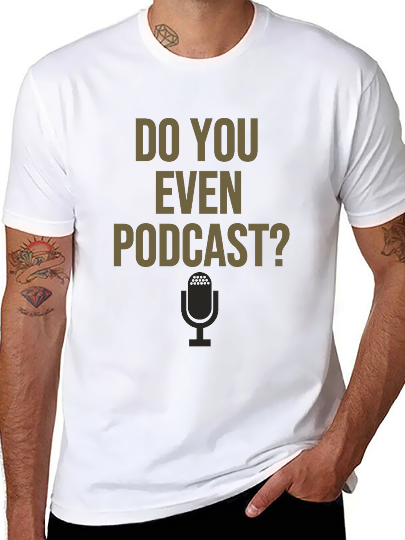 Do You Even Podcast? Graphic Tee
