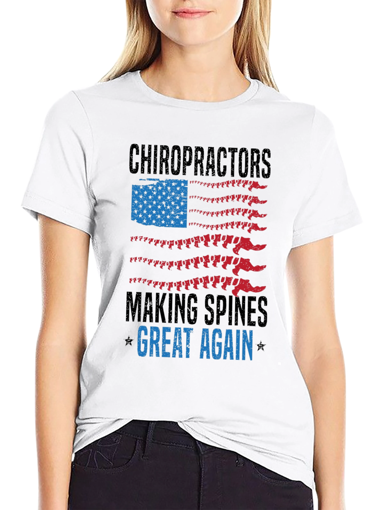 Chiropractor Making Spines Great Again T-Shirt