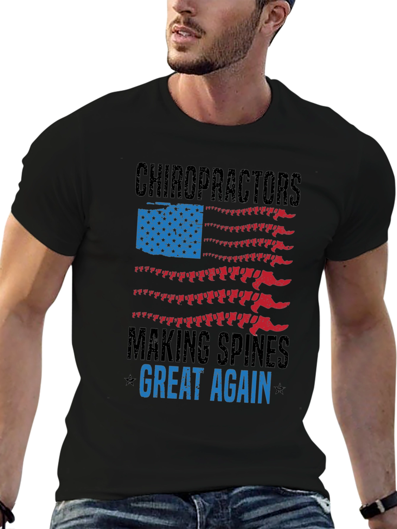 Chiropractor Making Spines Great Again T-Shirt