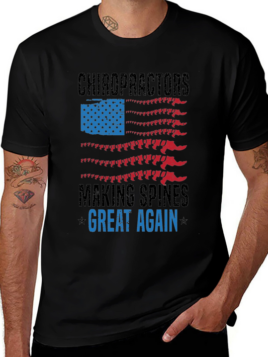 Chiropractor Making Spines Great Again T-Shirt