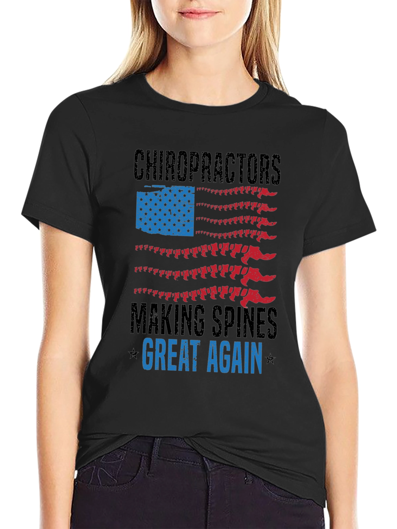 Chiropractor Making Spines Great Again T-Shirt