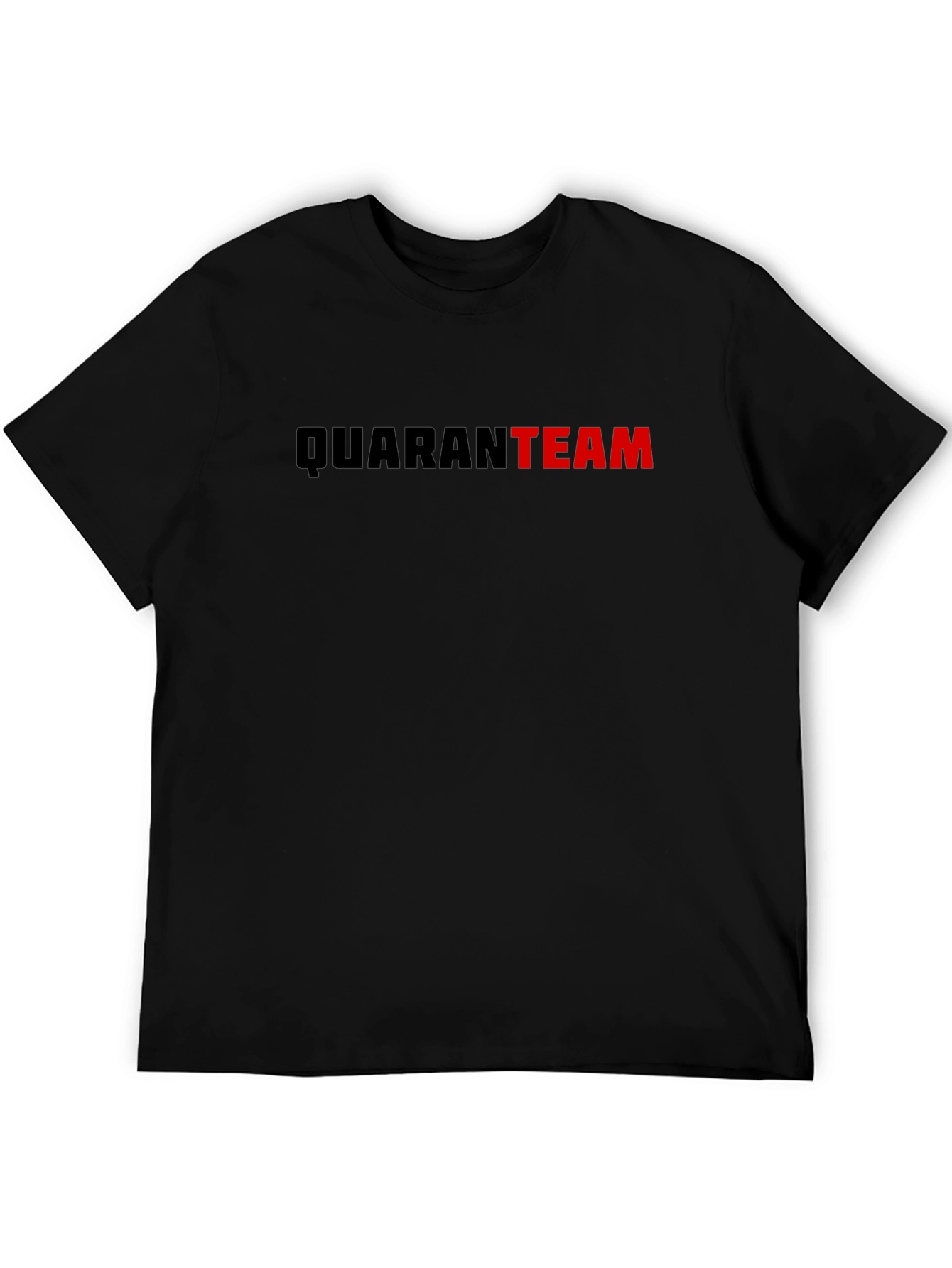 QuaranTeam T-Shirt - Stay Home & Safe!