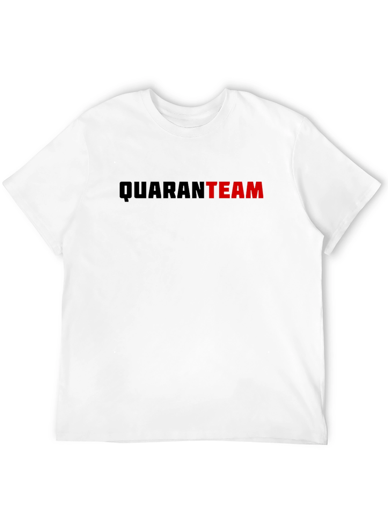 QuaranTeam T-Shirt - Stay Home & Safe!