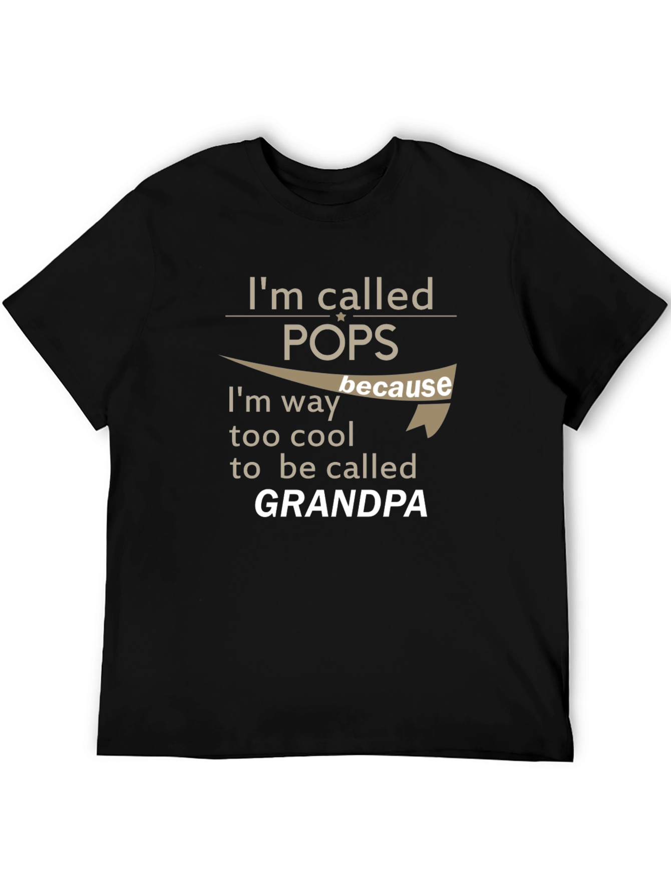 Im Called Pops T-Shirt - Cool Grandpa Tee