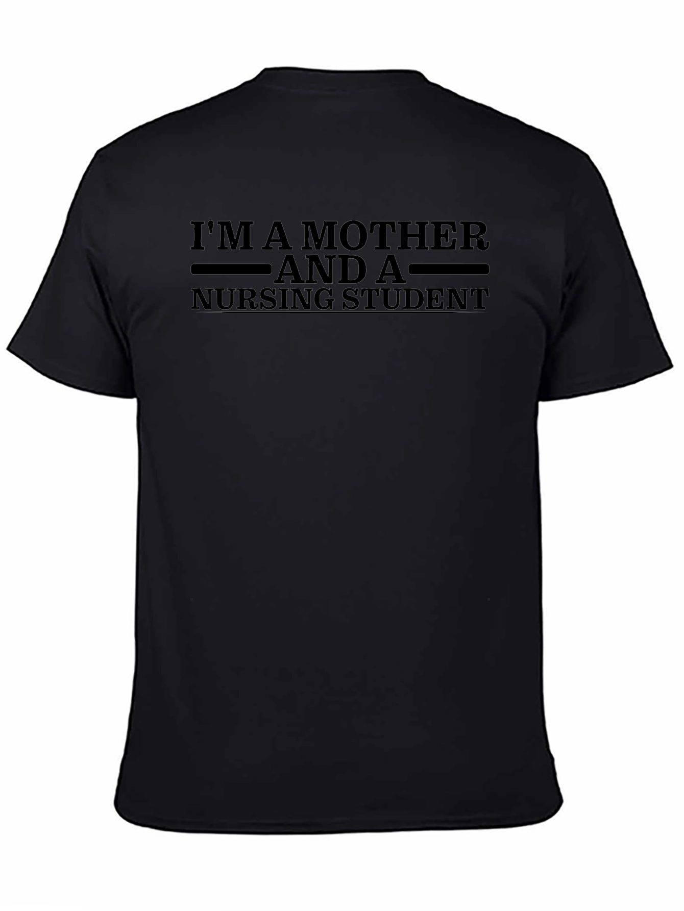Mother and Nursing Student Black T-Shirt