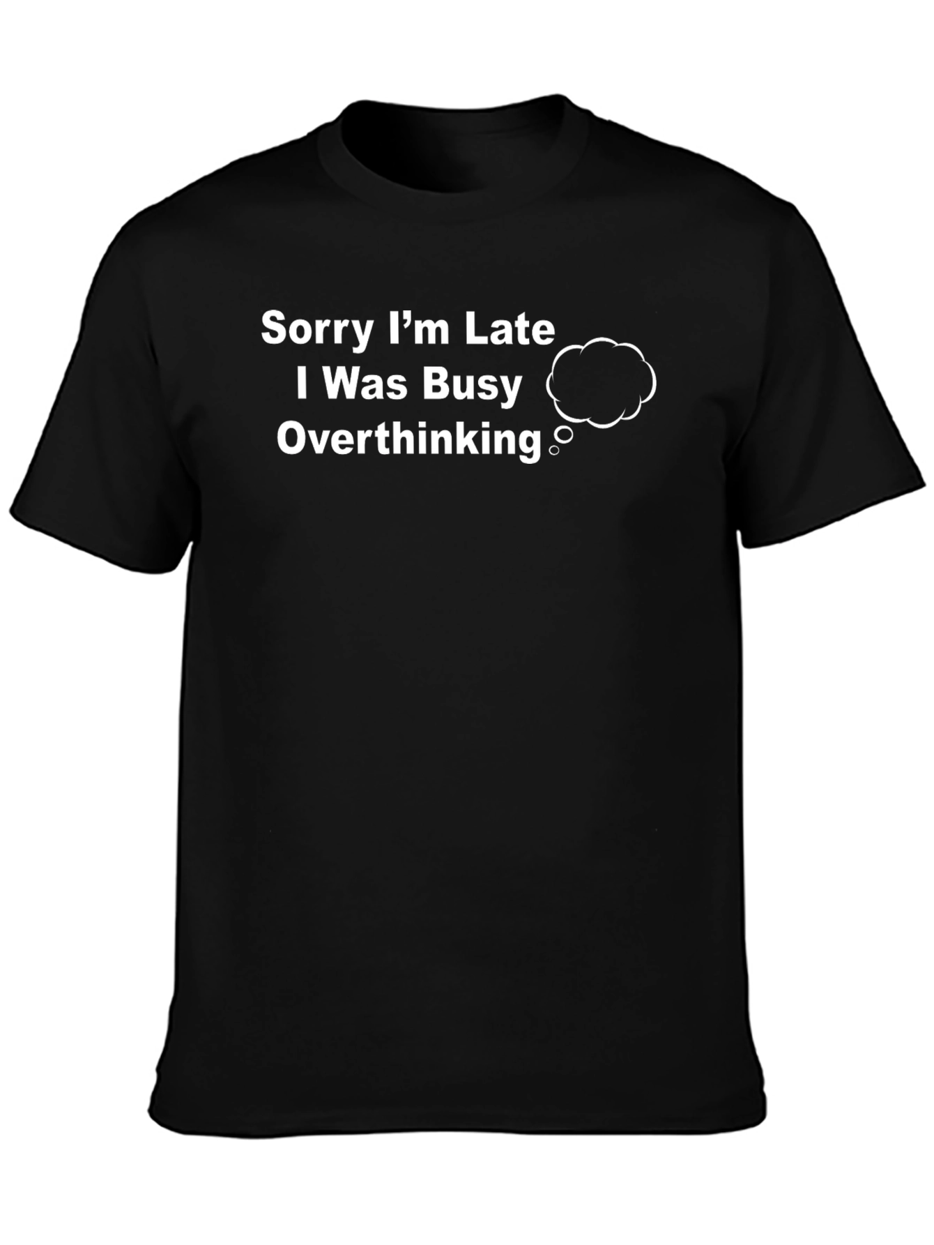 Overthinking T-Shirt - Funny & Relatable Tee