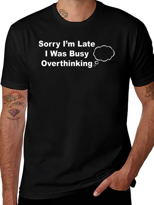 Overthinking T-Shirt - Funny & Relatable Tee