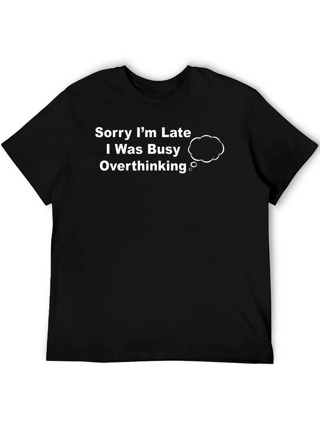 Overthinking T-Shirt - Funny & Relatable Tee