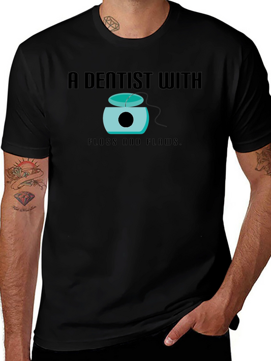 Dentist With Floss and Flaws Graphic Tee