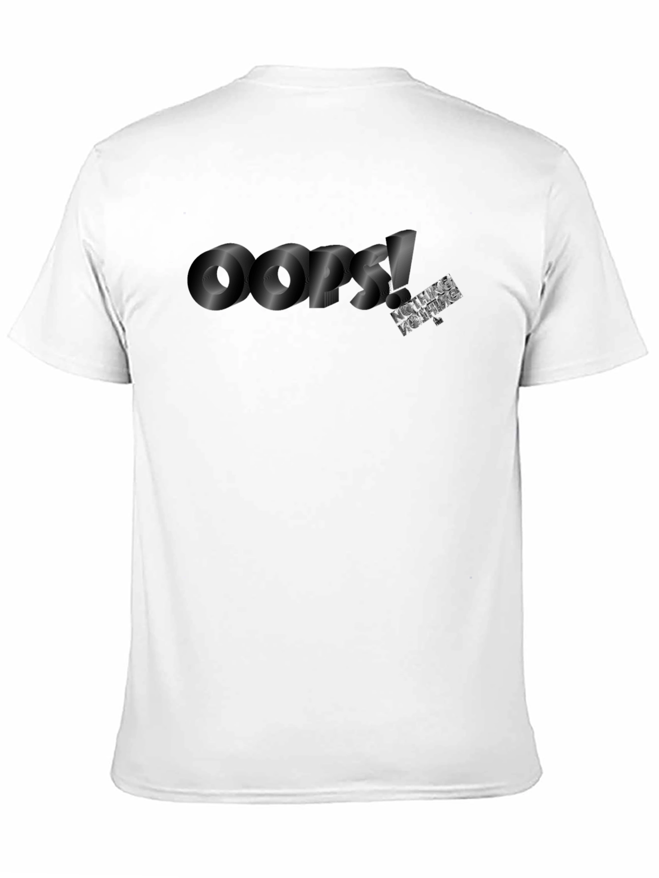 Oops! Nothing Working T-Shirt