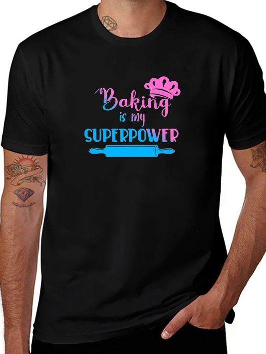 Baking is My Superpower Graphic T-Shirt
