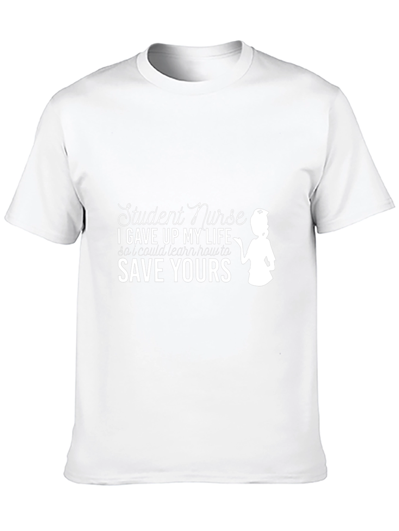 Student Nurse T-Shirt: Save Yours Edition
