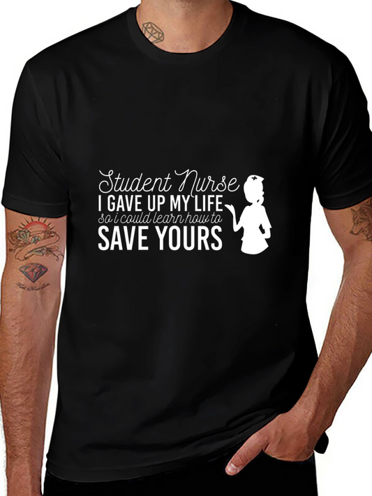 Student Nurse T-Shirt: Save Yours Edition