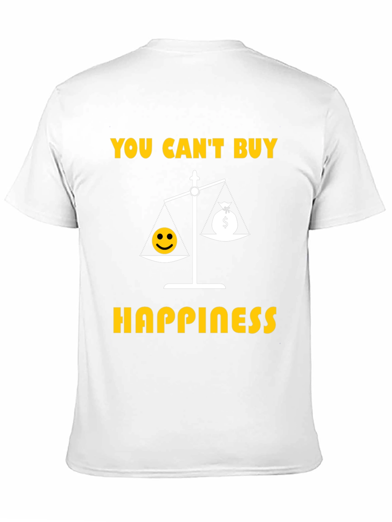 Happiness T-Shirt - You Cant Buy Happiness Tee