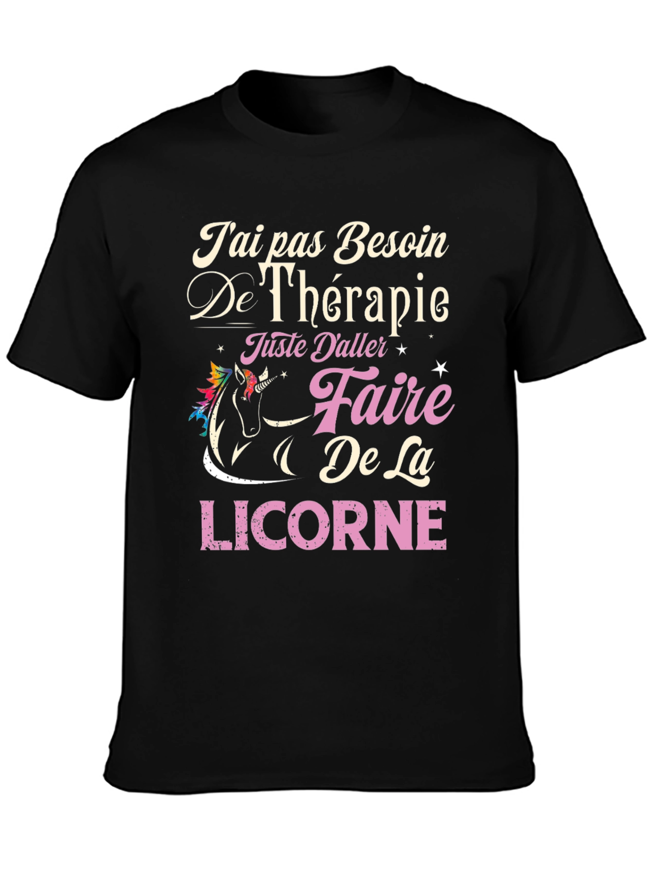 Unicorn Therapy T-Shirt - French Slogan