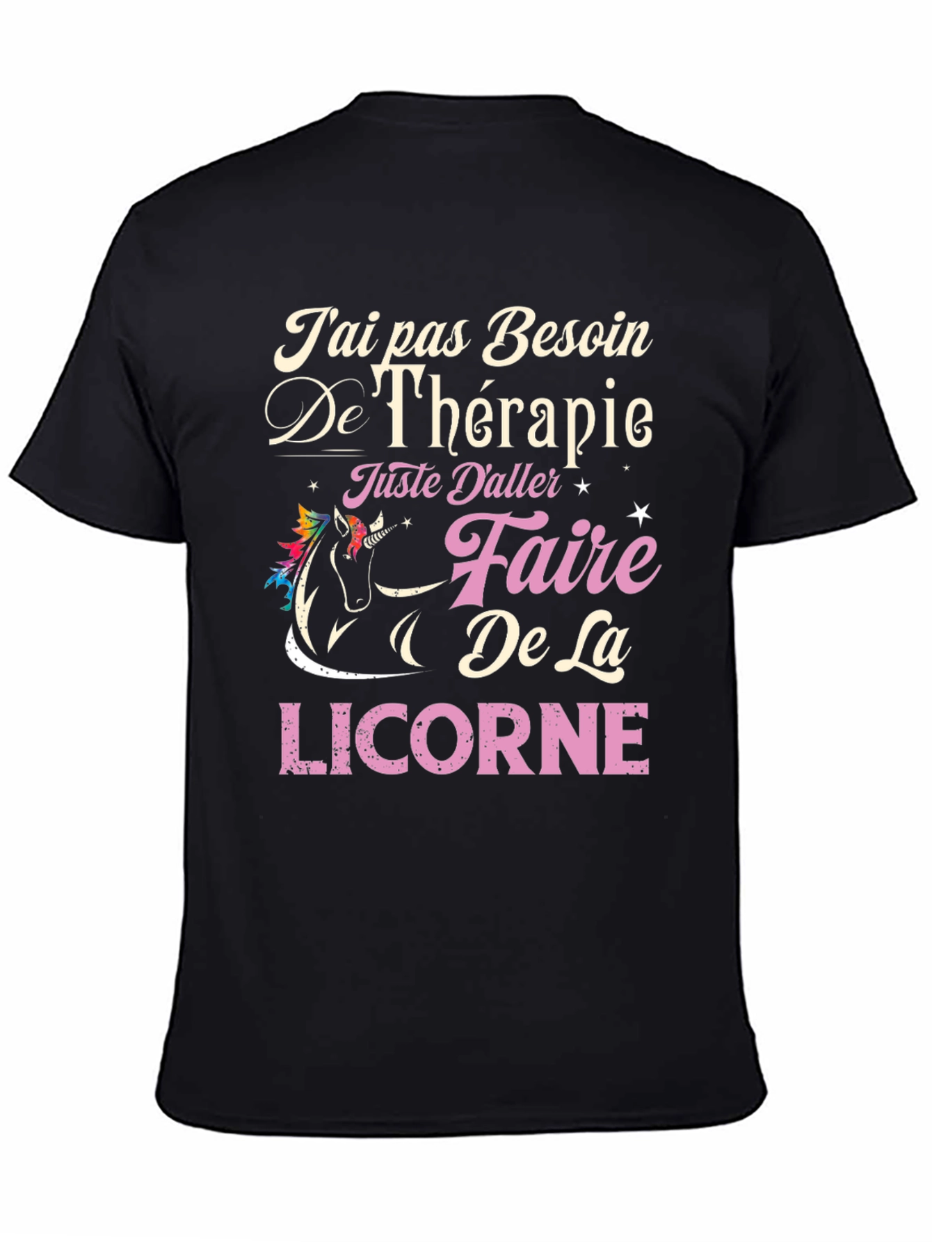 Unicorn Therapy T-Shirt - French Slogan