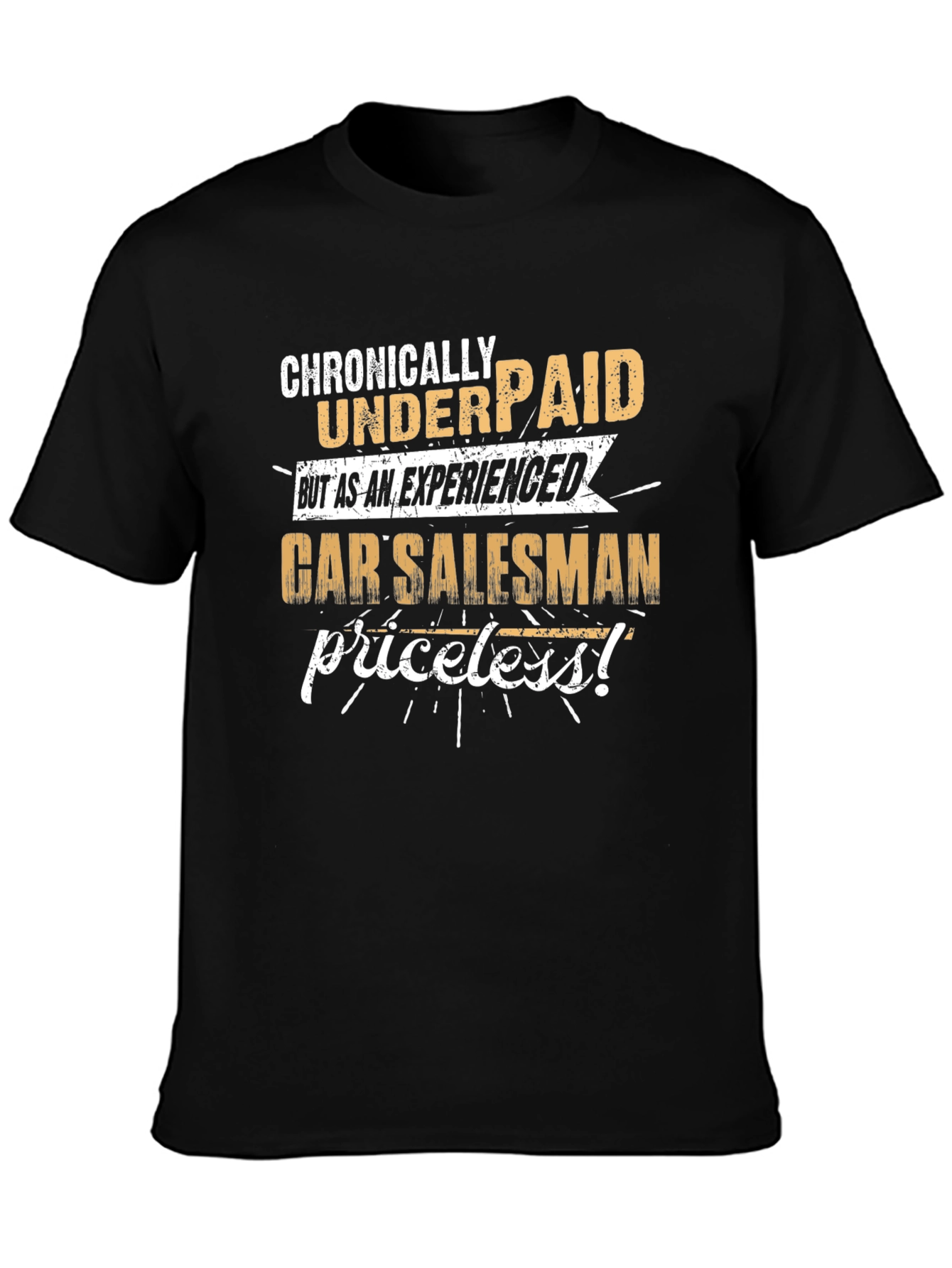 Funny Car Salesman T-Shirt - Priceless Humor Tee