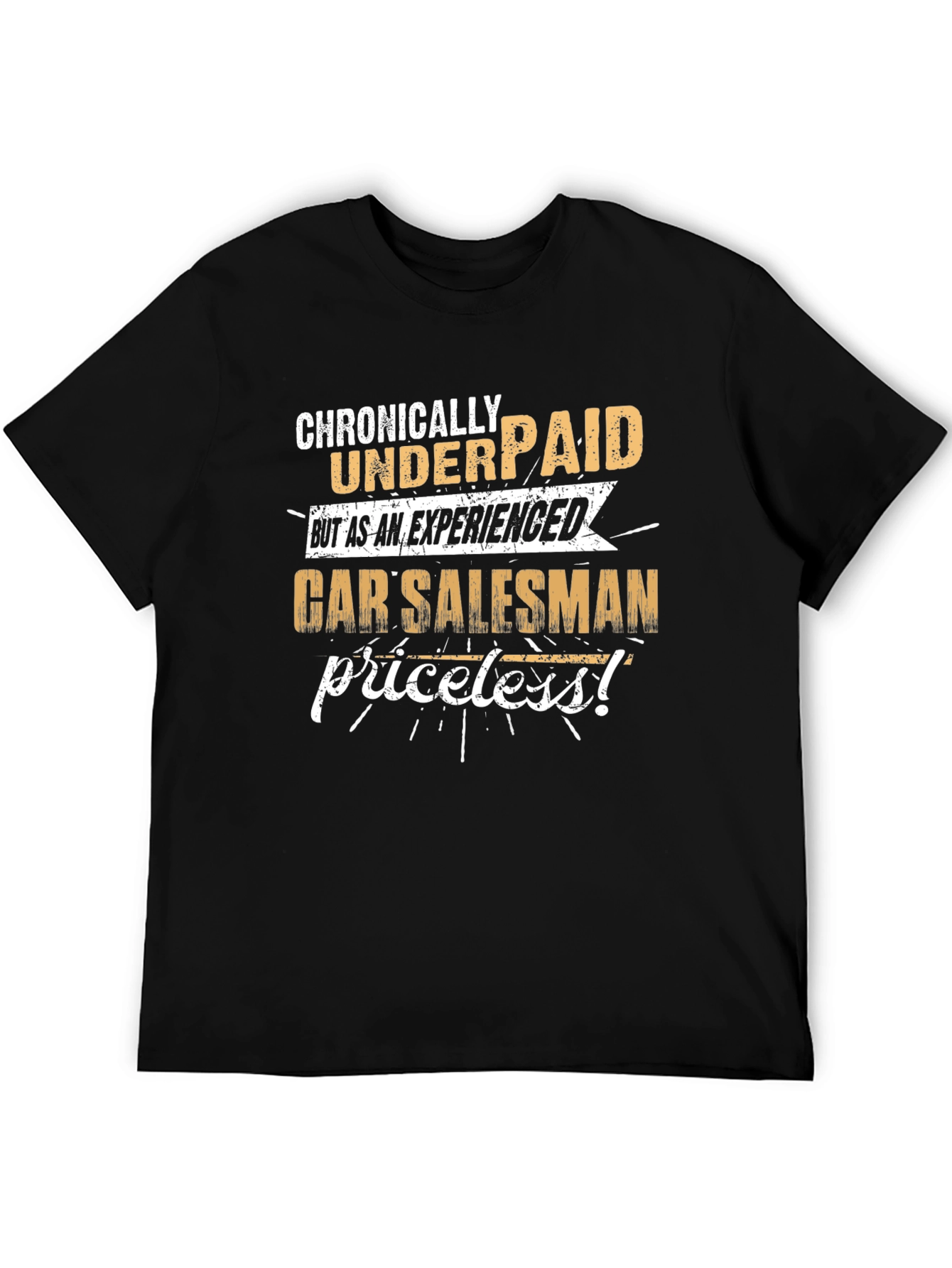 Funny Car Salesman T-Shirt - Priceless Humor Tee