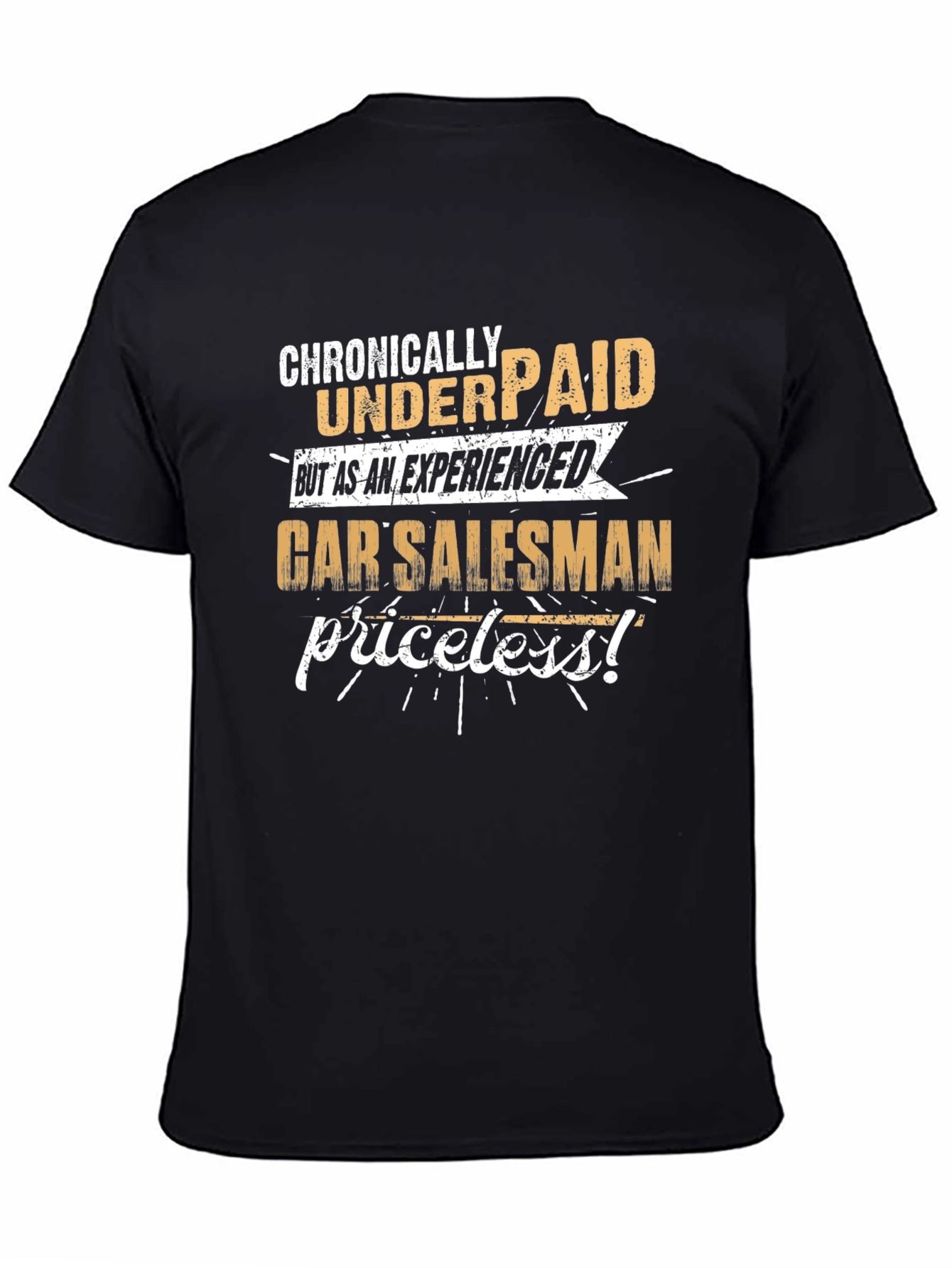 Funny Car Salesman T-Shirt - Priceless Humor Tee