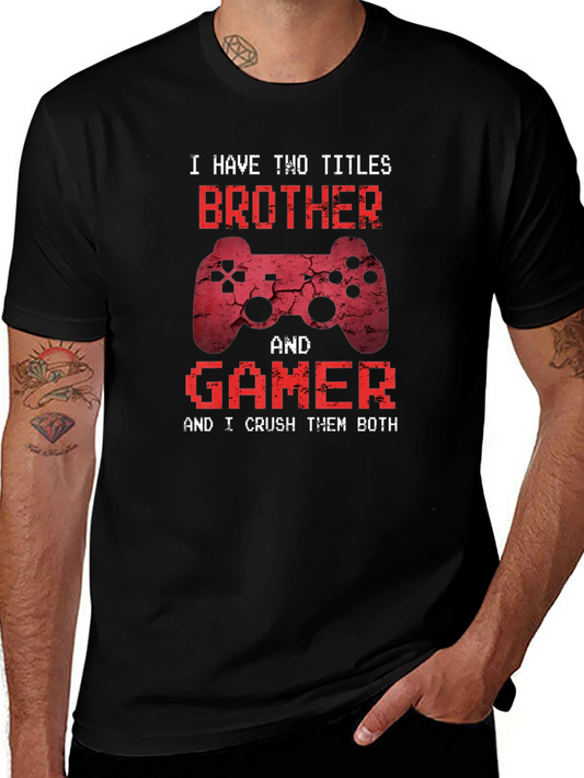 Brother & Gamer T-Shirt - Funny Gaming Gift