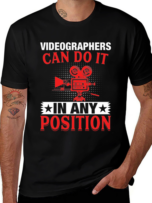 Videographers Can Do It T-Shirt