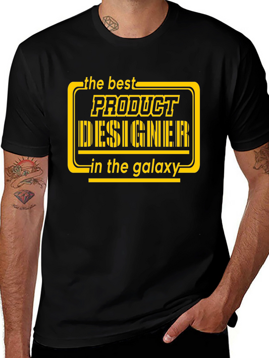 Best Product Designer in the Galaxy T-Shirt