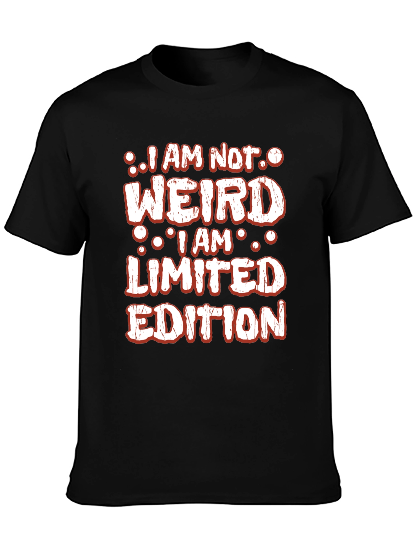 I am not weird T-shirt
