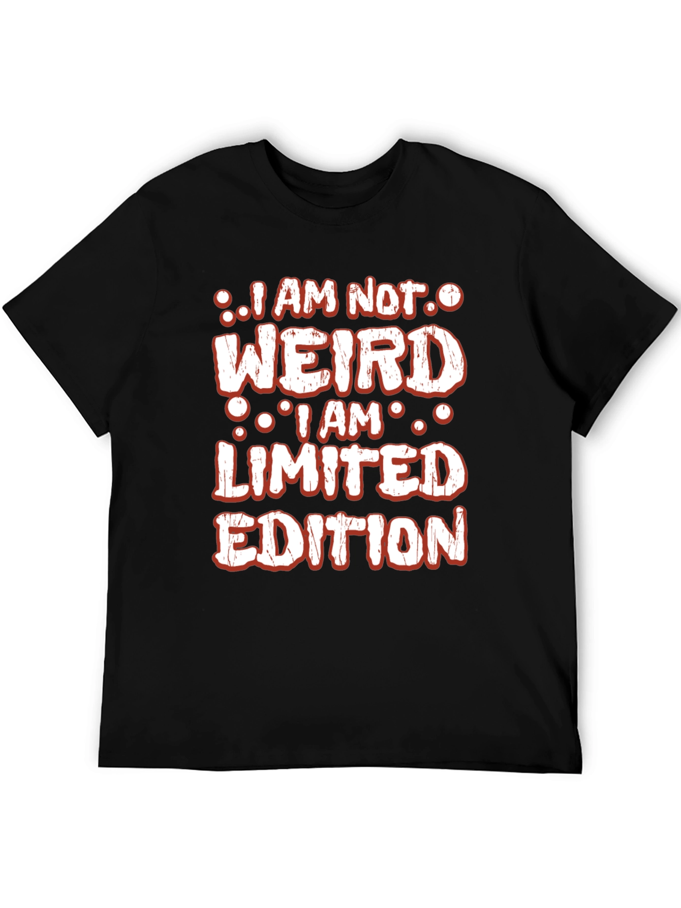 I am not weird T-shirt