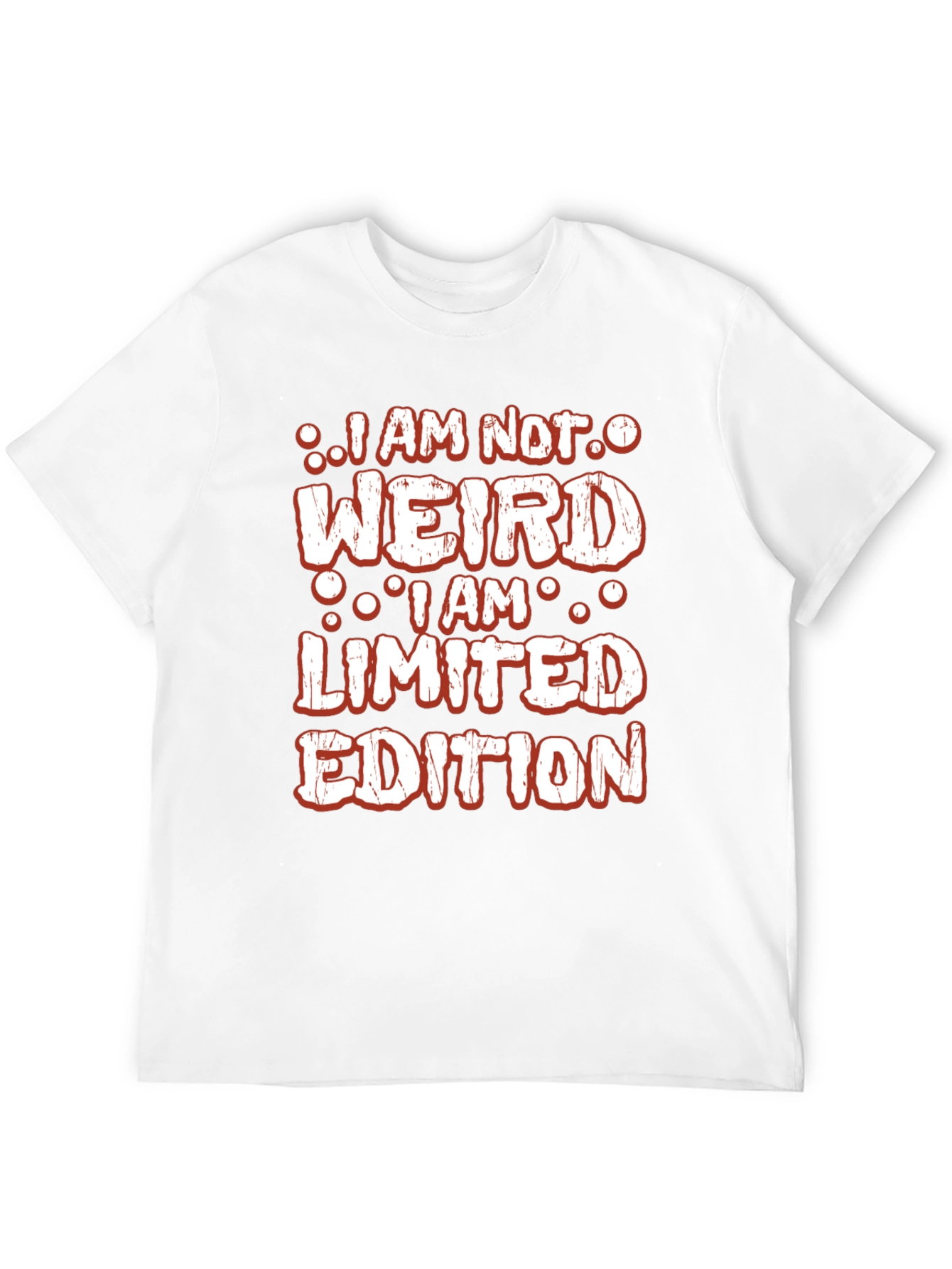 I am not weird T-shirt
