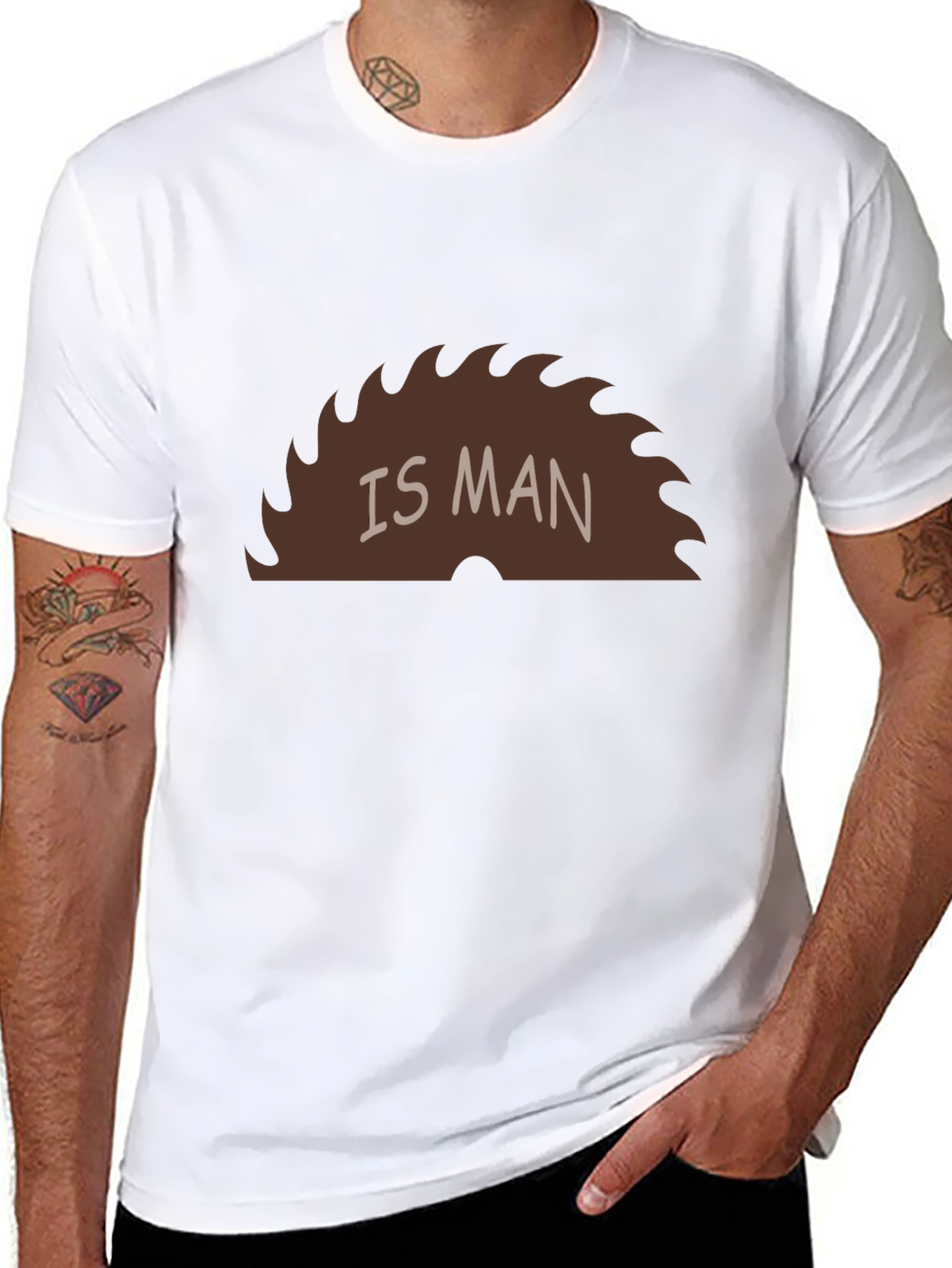 Saw Is Man Funny Graphic Tee