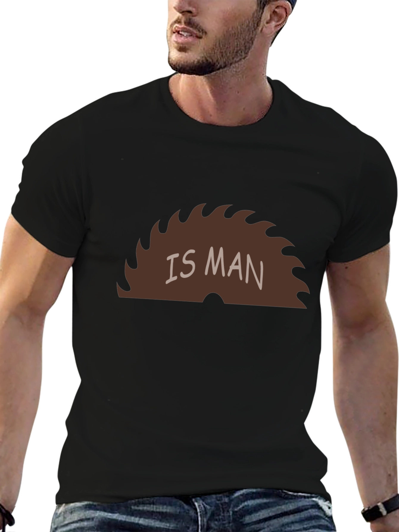 Saw Is Man Funny Graphic Tee