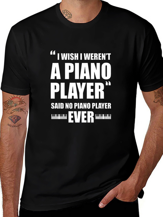 Piano Player T-Shirt - Funny Musician Gift