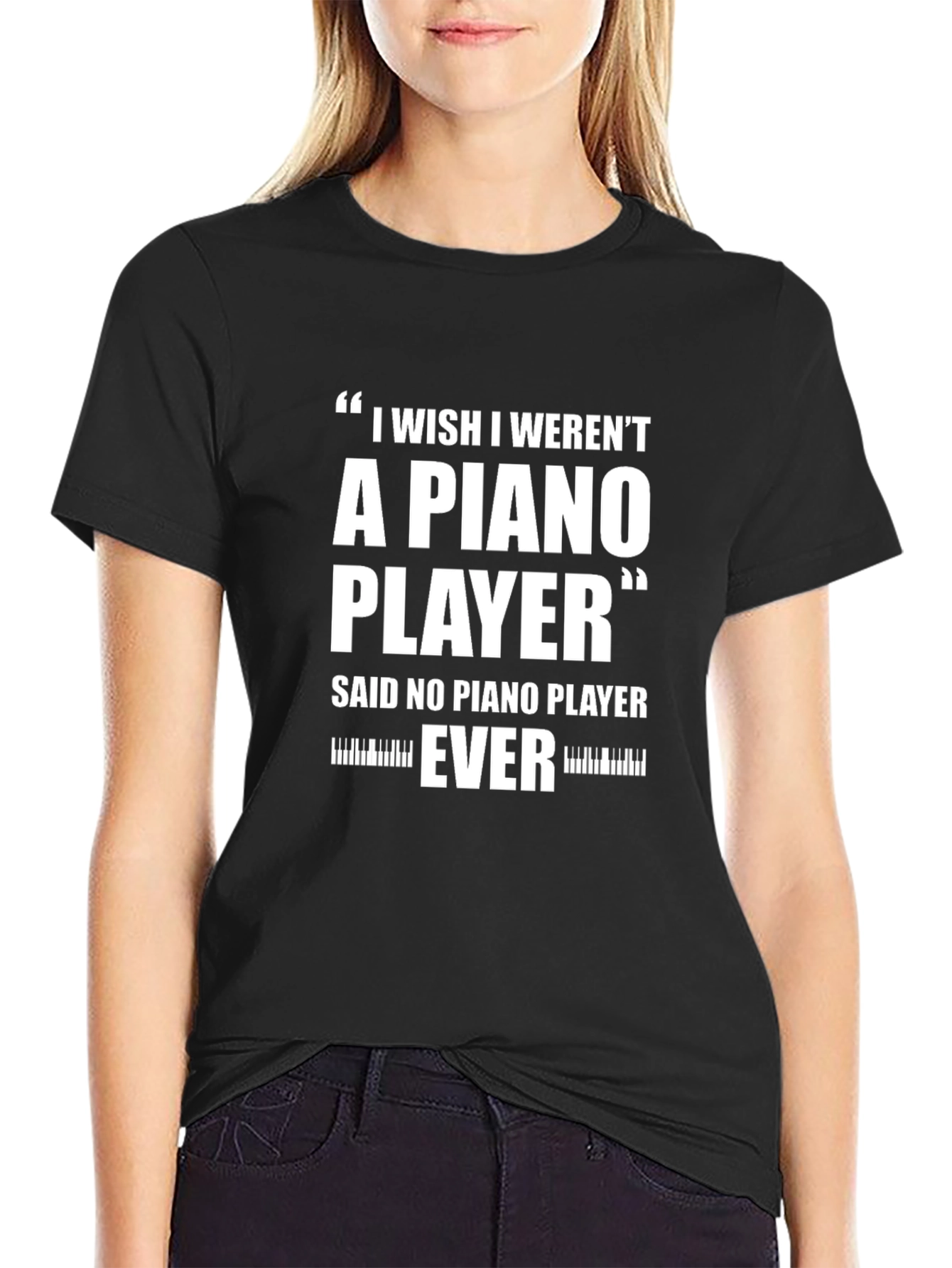 Piano Player T-Shirt - Funny Musician Gift