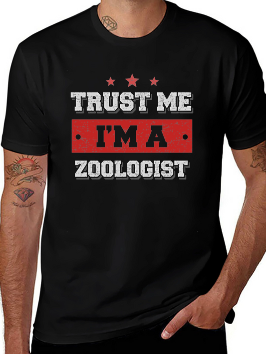 Trust Me Im A Zoologist T-Shirt
