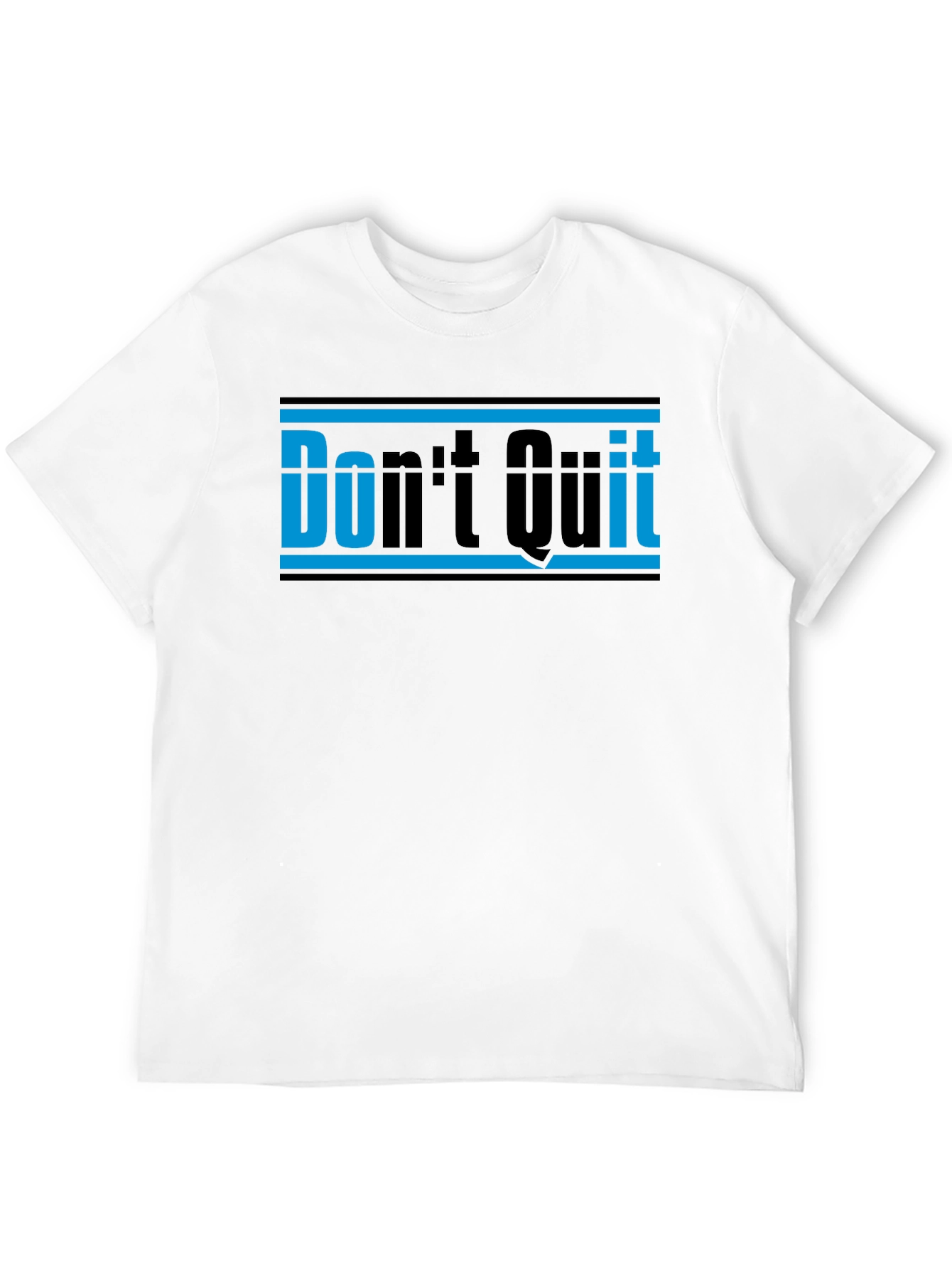 Dont Quit Motivational Graphic Tee