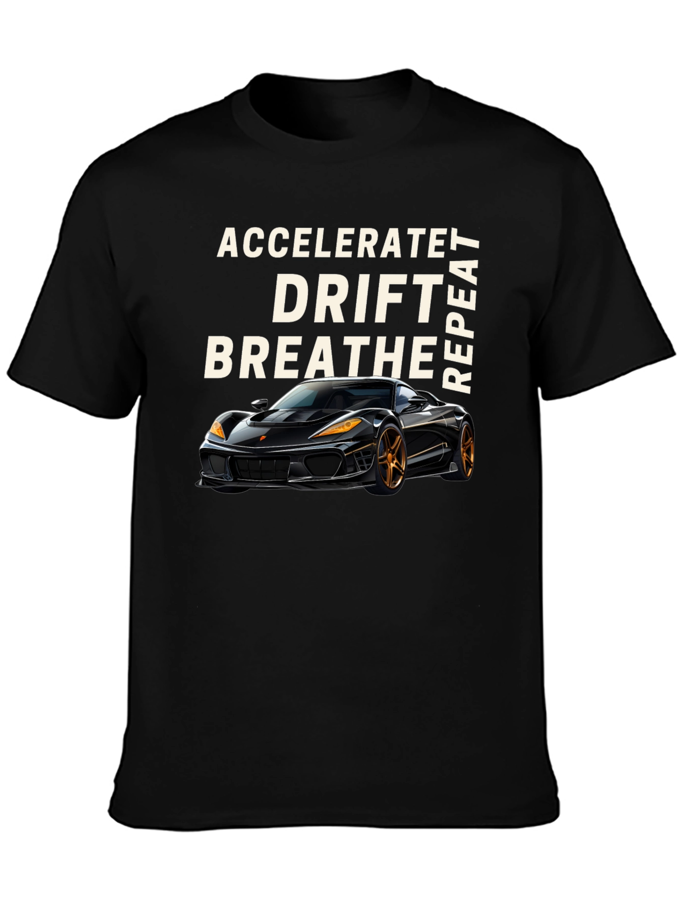 Accelerate Drift Breathe Repeat Car T-Shirt