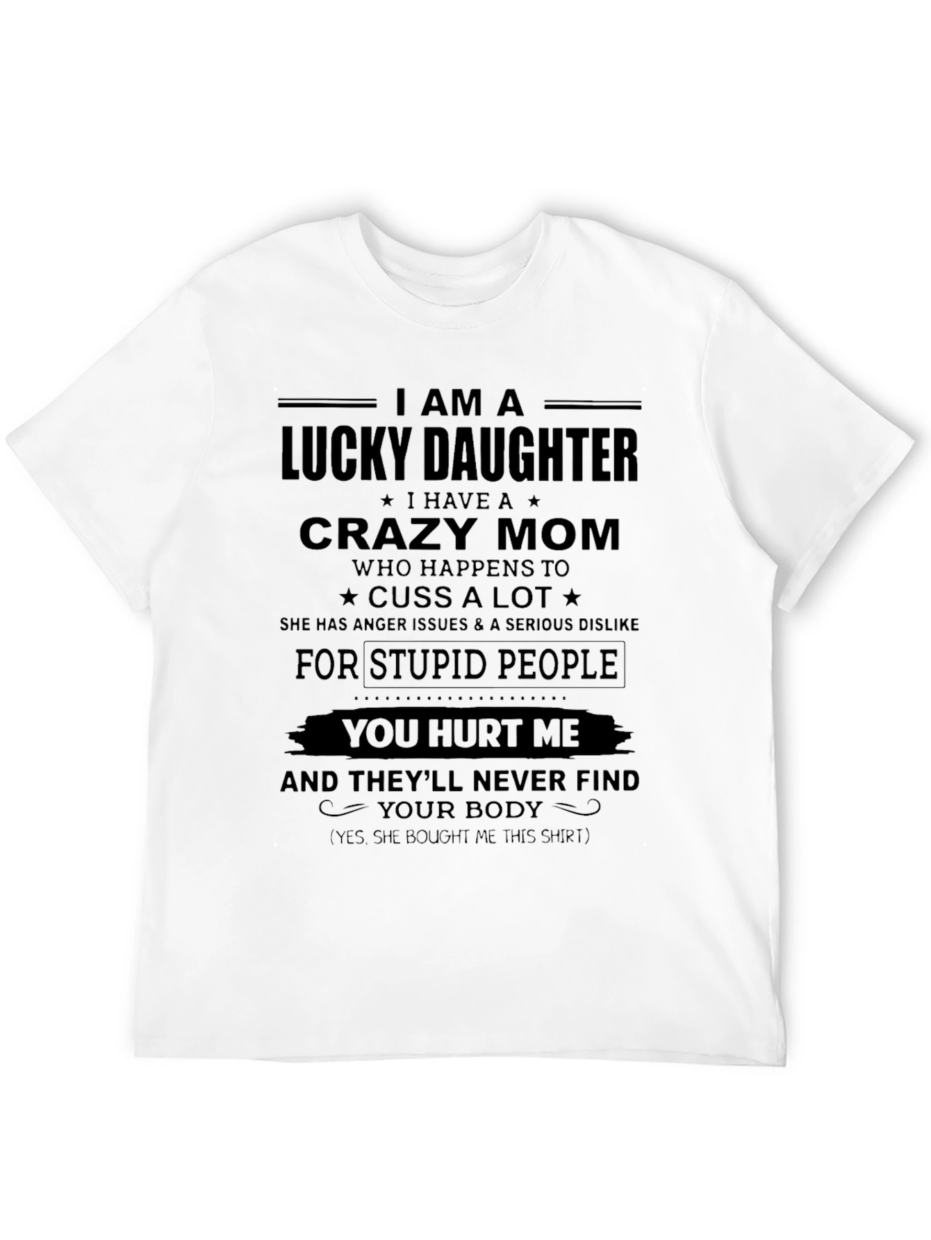 Lucky Daughter Crazy Mom Graphic Tee