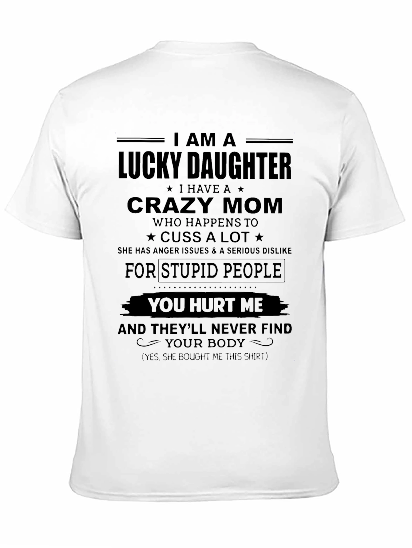 Lucky Daughter Crazy Mom Graphic Tee