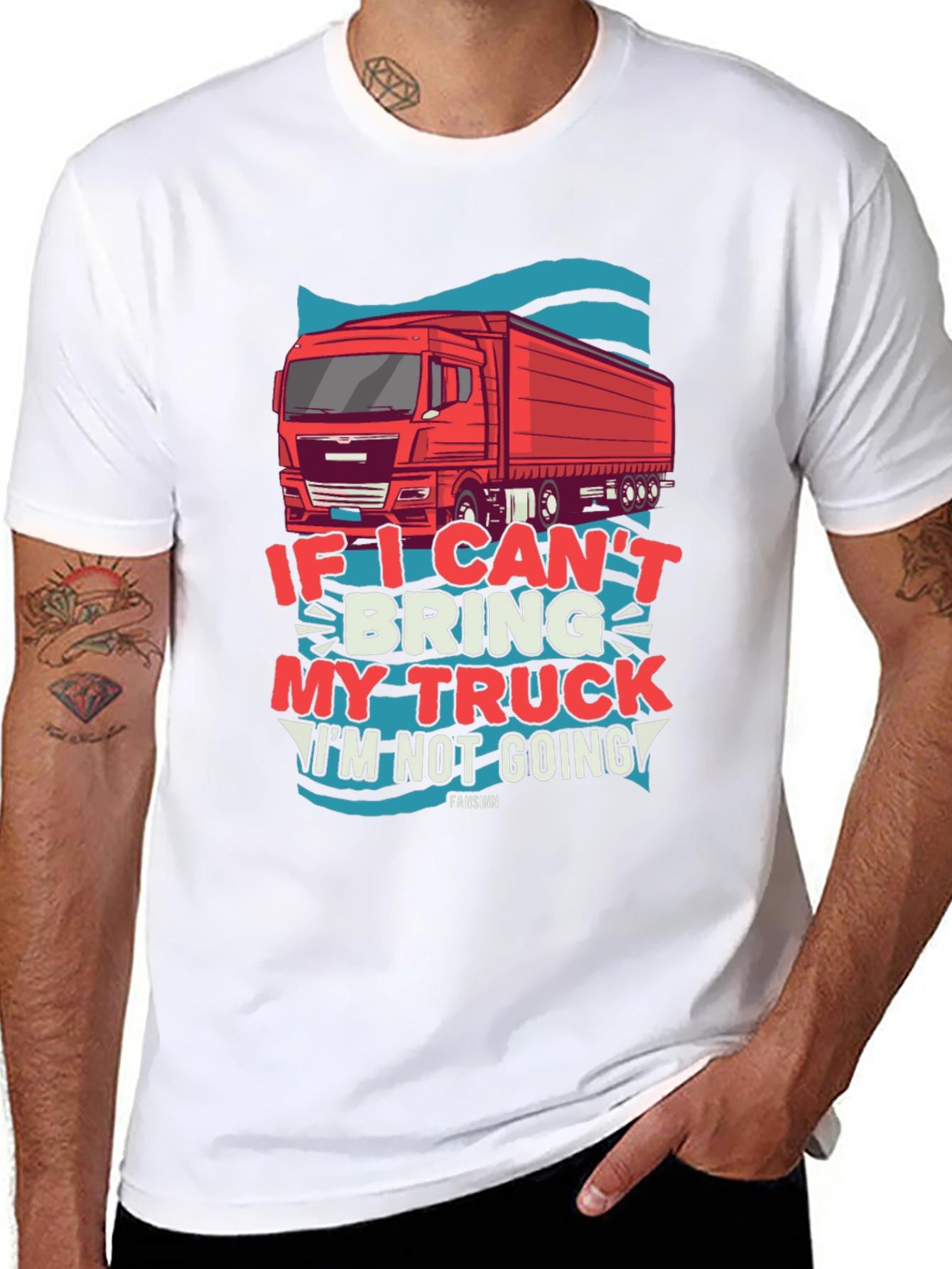 Trucker T-Shirt: If I Cant Bring My Truck