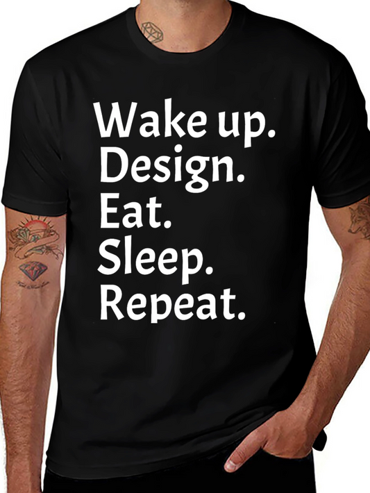 Wake Up Design Eat Sleep Repeat Black Graphic T-Shirt