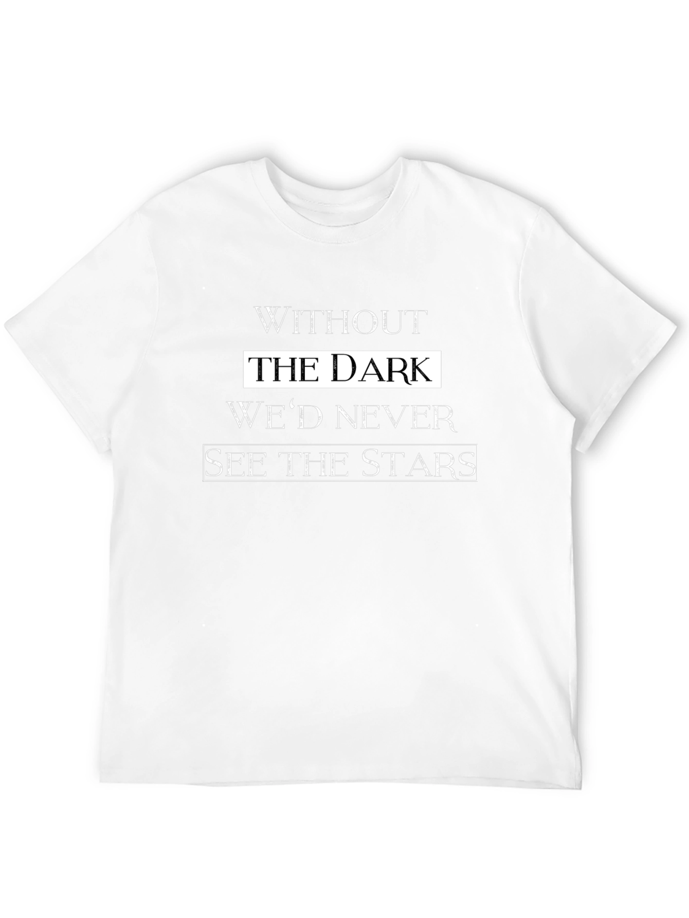 Without the Dark Stars Black Graphic Tee