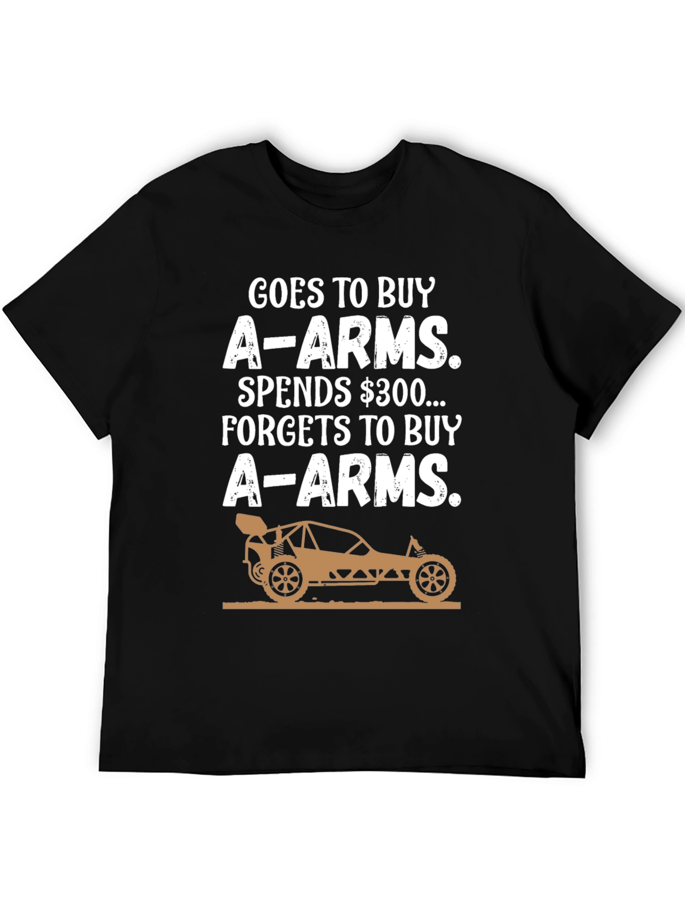 Goes to Buy A-Arms Funny RC Car T-Shirt