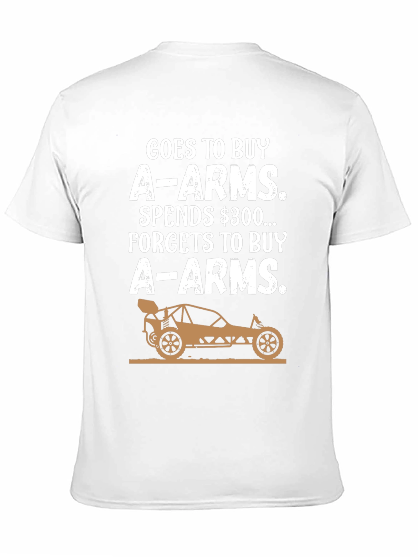Goes to Buy A-Arms Funny RC Car T-Shirt