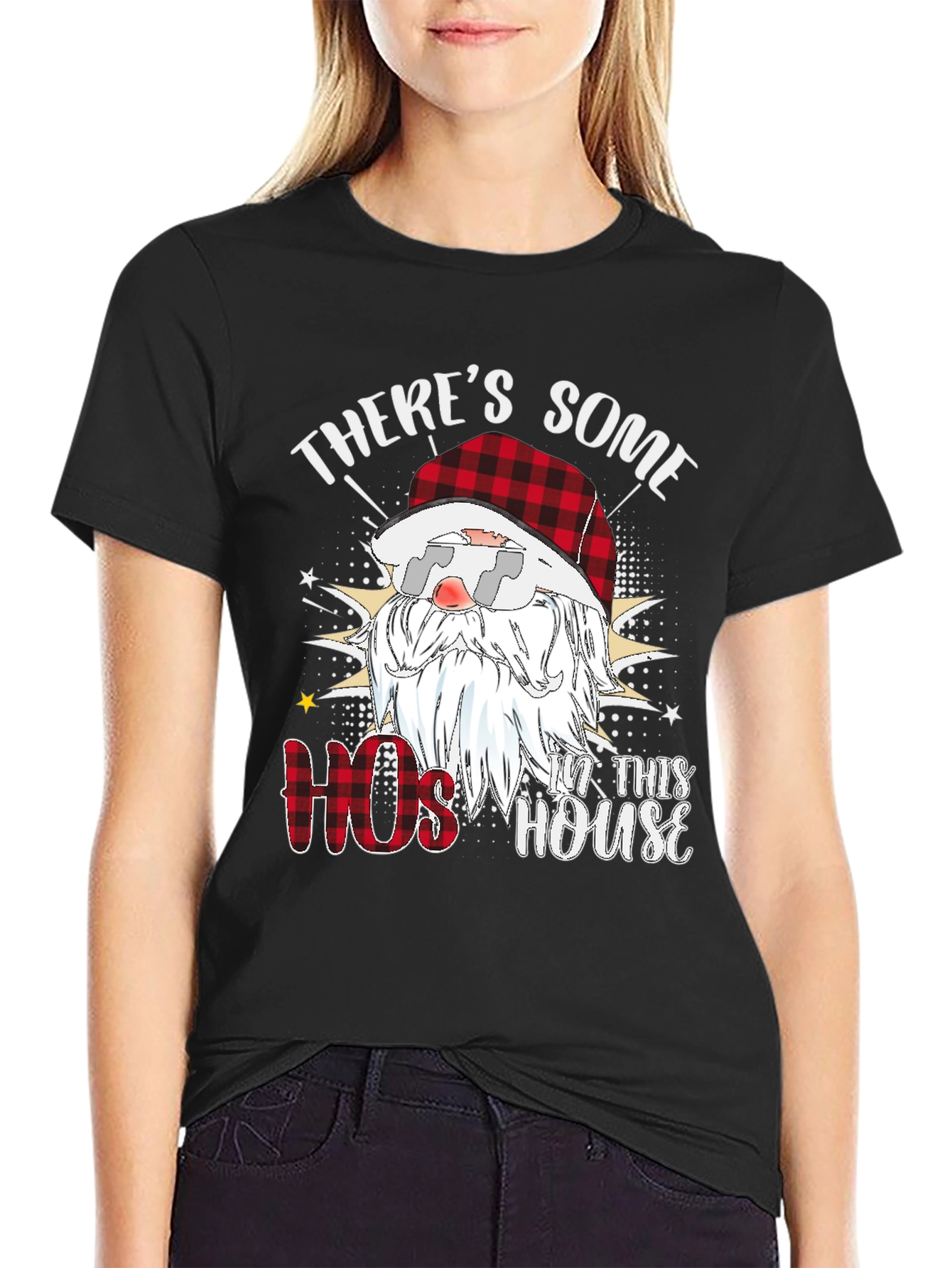 Theres Some Hos in This House Santa T-Shirt