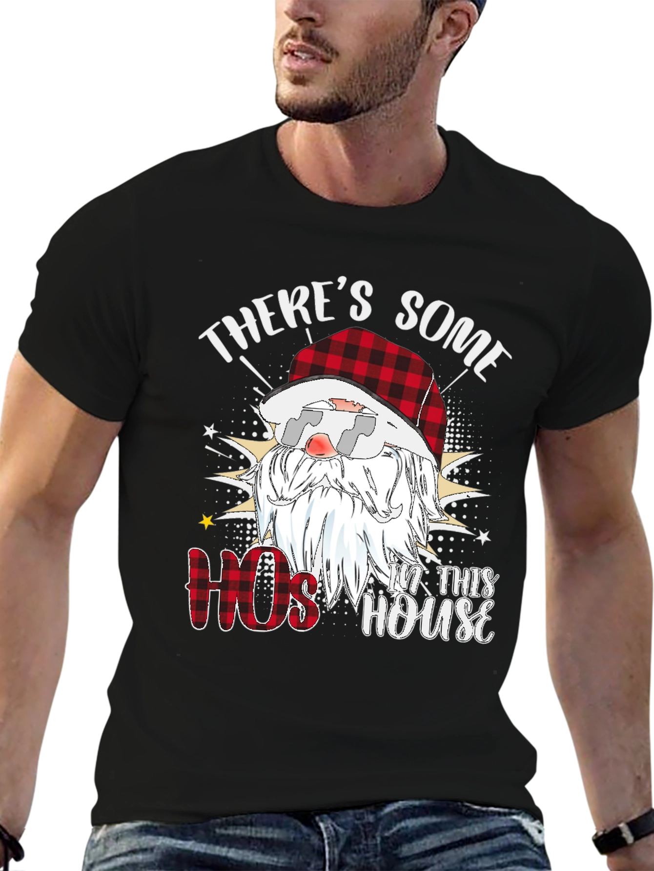 Theres Some Hos in This House Santa T-Shirt