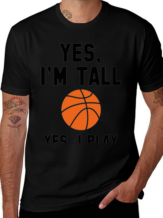 Yes Im Tall I Play Basketball Black T-Shirt