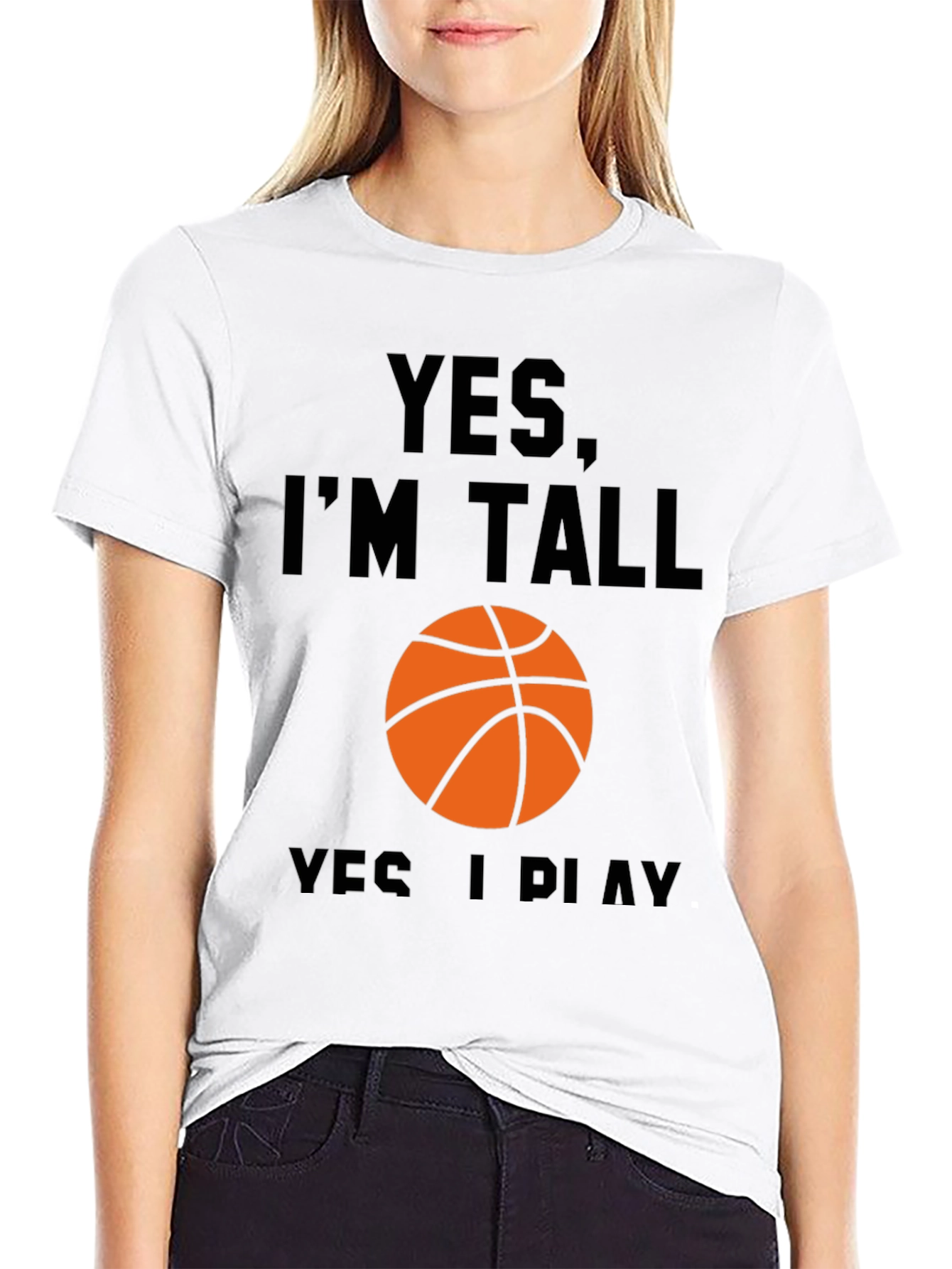 Yes Im Tall I Play Basketball Black T-Shirt