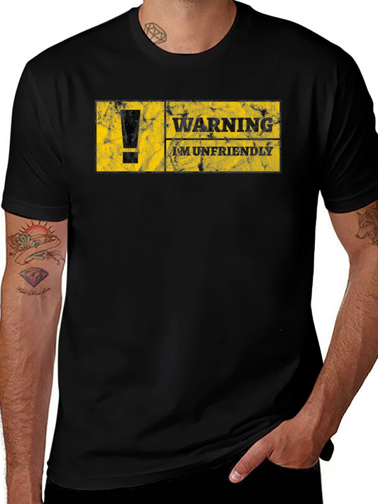 Warning Im Unfriendly T-Shirt -  Sarcastic Graphic Tee