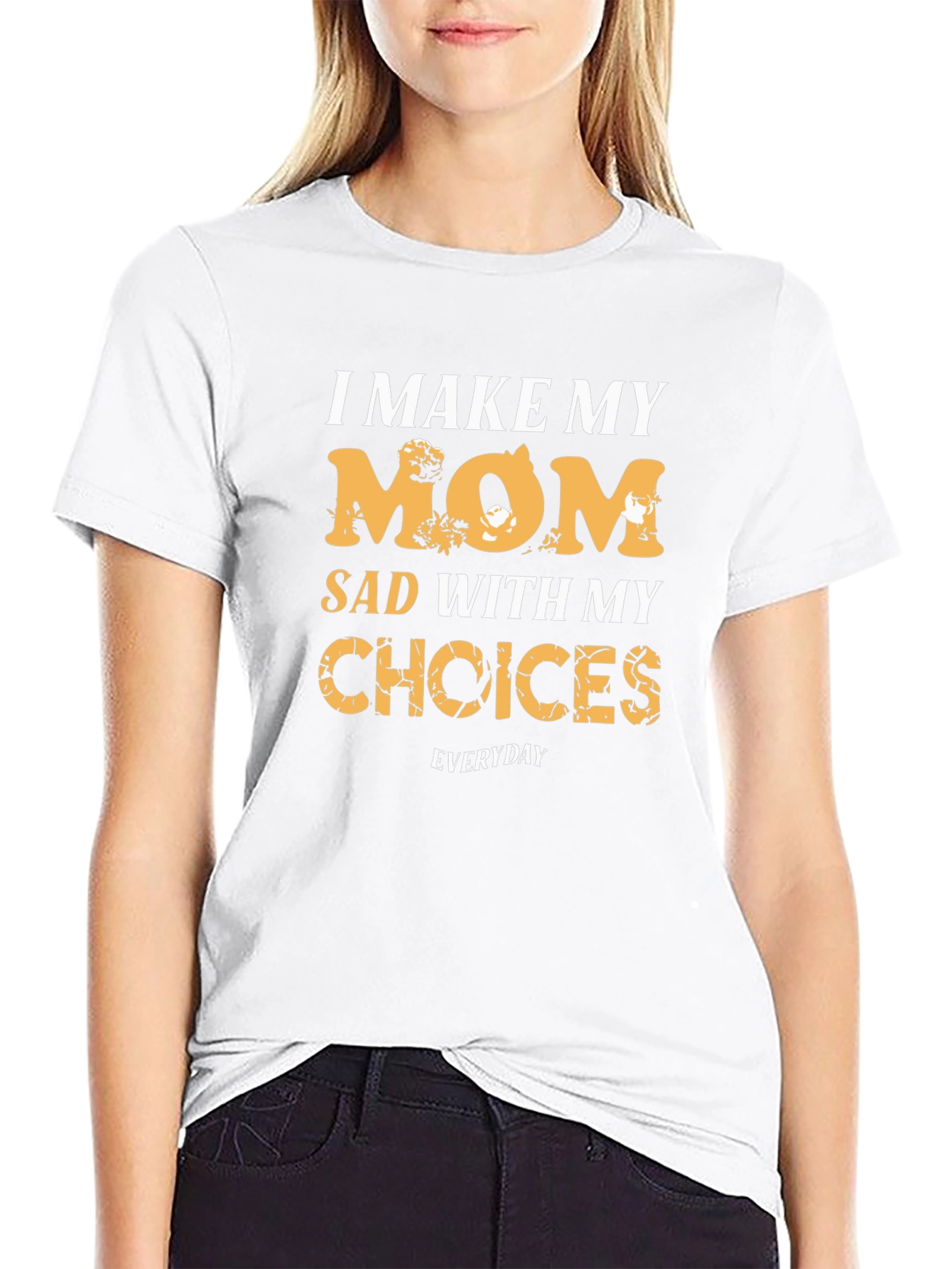 I Make My Mom Sad Black Graphic Tee